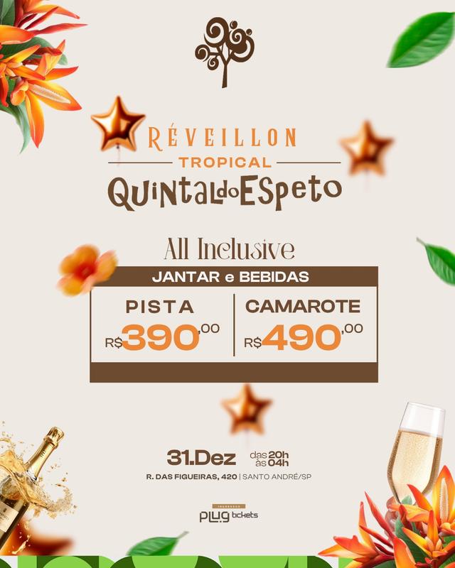 RÉVEILLON TROPICAL 26/27 – QUINTAL DO ESPETO SANTO ANDRÉ