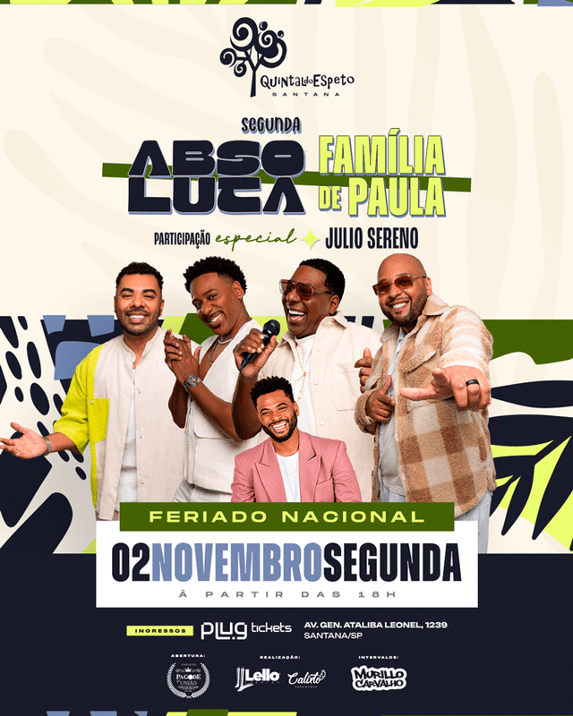 SEGUNDA ABSOLUTA  + Julio Sereno no Quintal Santana 02/11
