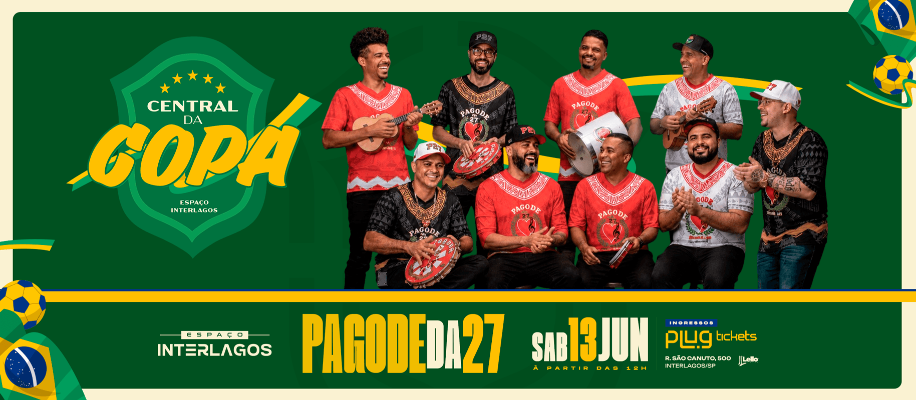 BRASIL X MARROCOS com Pagode da 27 no Espaço Interlagos