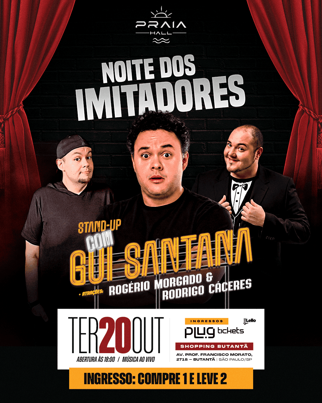 NOITE DOS IMITADORES com Gui Santana, Rogério Morgado e Rodrigo Cáceres no PRAIA HALL
