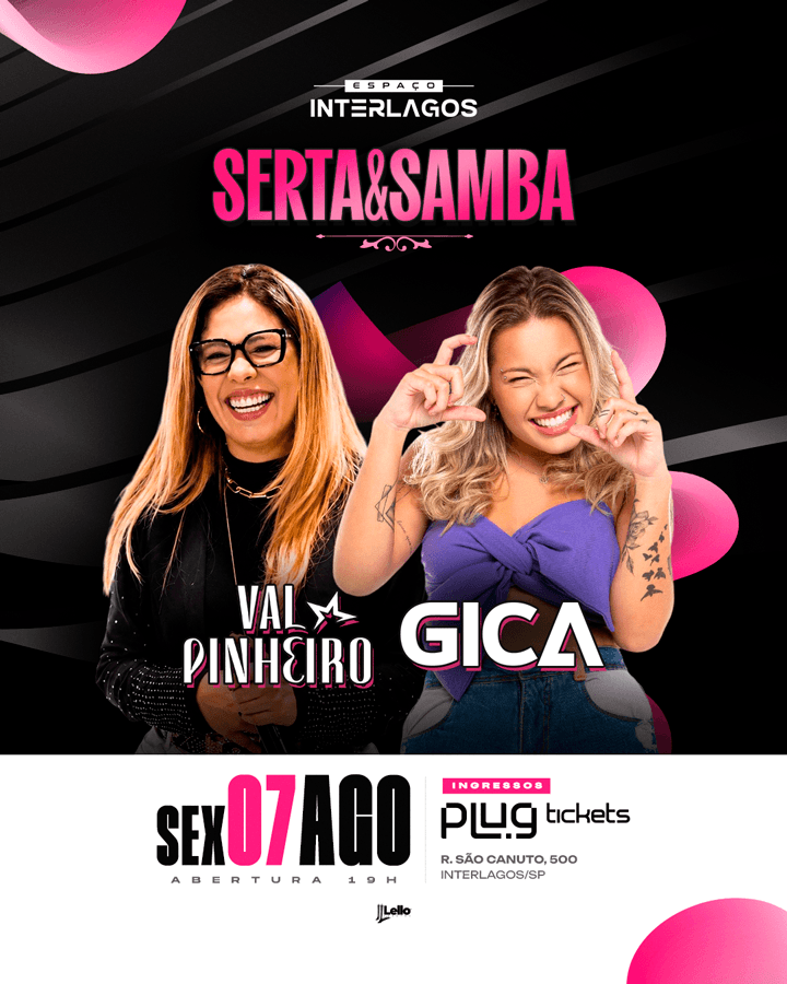 Serta & Samba com Gica e Val Pinheiro no Espaço Interlagos
