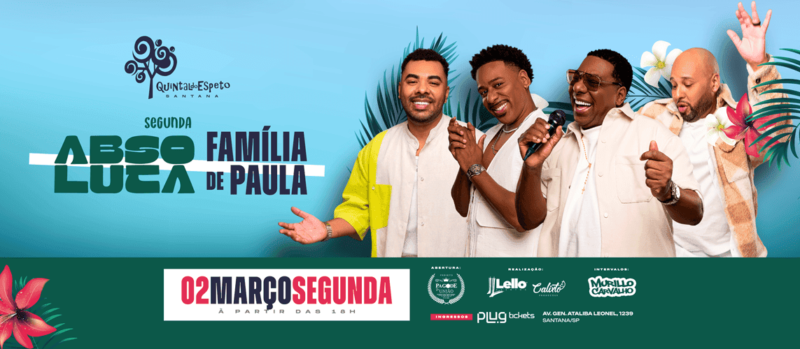 SEGUNDA ABSOLUTA  - Quintal Santana - 02/03